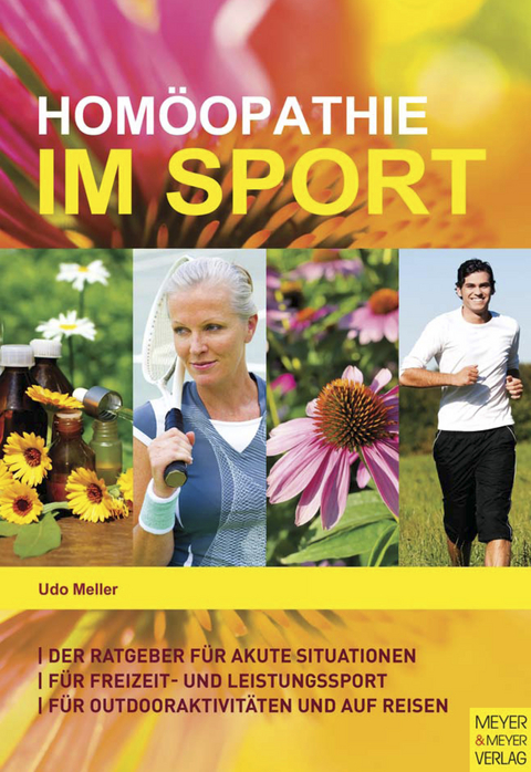 Hom&ouml;opathie im Sport - Udo Meller