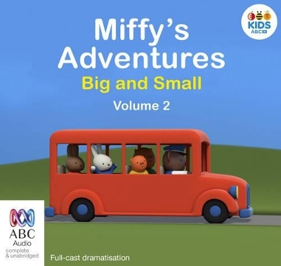 Miffy's Adventures Big and Small: Volume Two - Dick Bruna