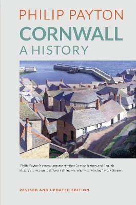 Cornwall: A History - Prof. Philip Payton