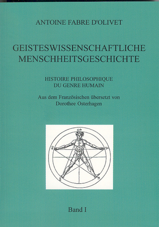Geisteswissenschaftliche Menschheitsgeschichte Band I