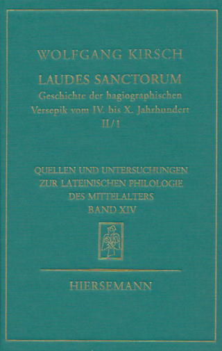 Laudes sanctorum. Geschichte der hagiographischen Versepik vom IV. bis X. Jahrhundert.