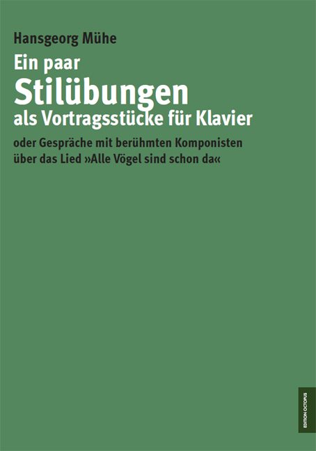 Ein paar Stil&uuml;bungen als Vortragsst&uuml;cke f&uuml;r Klavier - Hansgeorg M&uuml;he