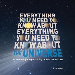 Everything You Need to Know About – The Universe