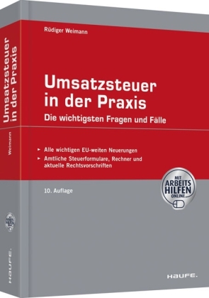 Umsatzsteuer in der Praxis - mit Arbeitshilfen online - R&uuml;diger Weimann
