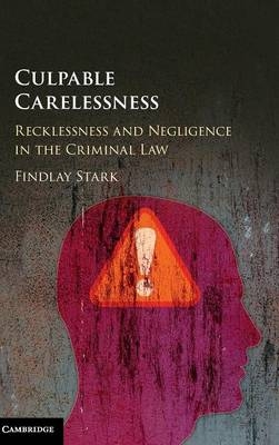 Culpable Carelessness - Findlay Stark