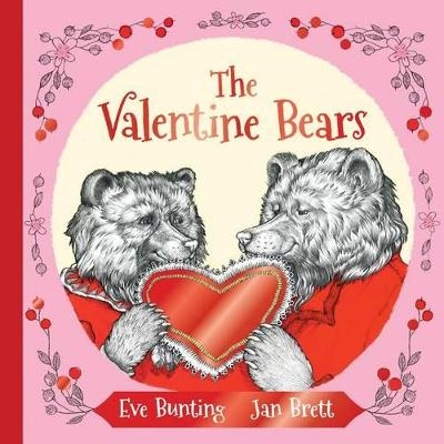 Valentine Bears - Eve Bunting