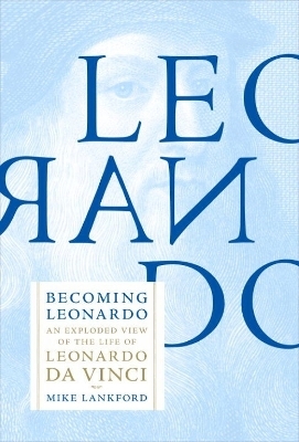 Becoming Leonardo - Mike Lankford