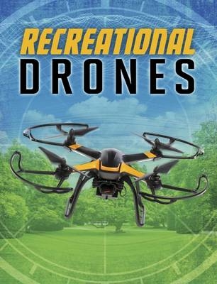 Recreational Drones - Matt Chandler