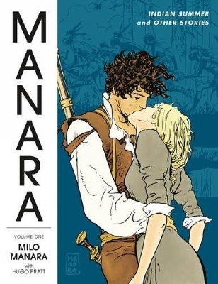 Manara Library Volume 1: Indian Summer and Other Stories - Milo Manara