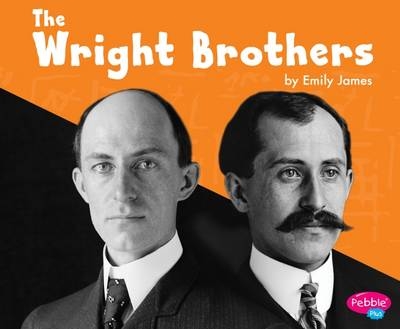 The Wright Brothers - Emily James