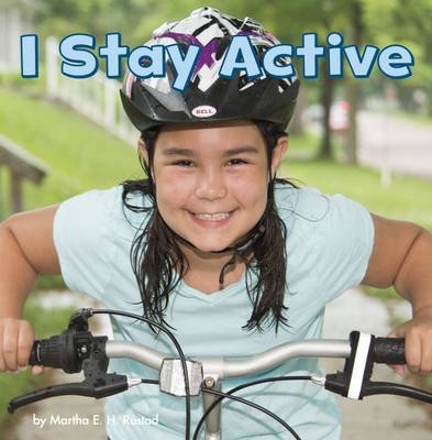 I Stay Active - Martha E. H. Rustad