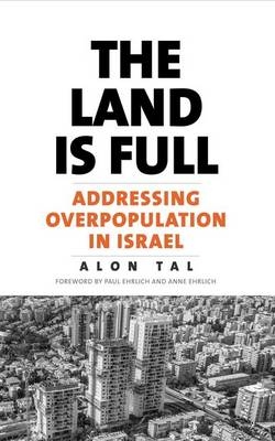 The Land Is Full - Alon Tal