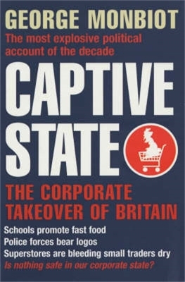 Captive State - George Monbiot