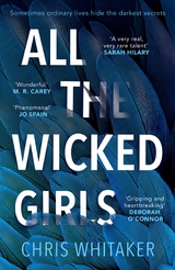 All The Wicked Girls -  Chris Whitaker