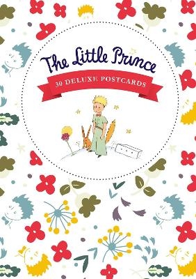 The Little Prince: 30 Deluxe Postcards - Antoine de Saint Exup&eacute;ry