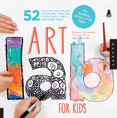 Art Lab for Kids - Susan Schwake