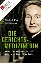 Die Gerichtsmedizinerin - Elisabeth T&uuml;rk, Ulf G. Stuberger