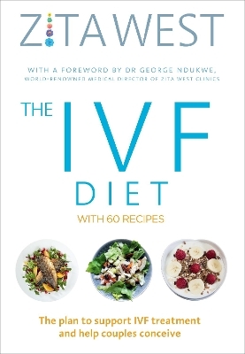 The IVF Diet - Zita West