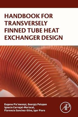 Handbook for Transversely Finned Tube Heat Exchanger Design