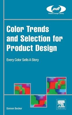 Color Trends and Selection for Product Design - Doreen Becker