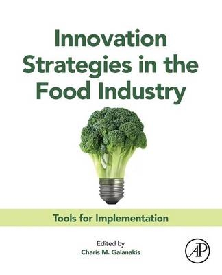 Innovation Strategies in the Food Industry - 