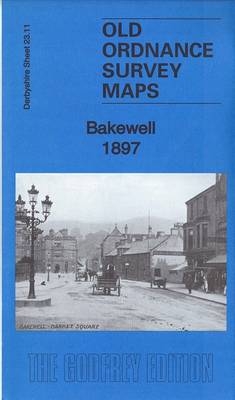 Bakewell 1897 - Alan Godfrey