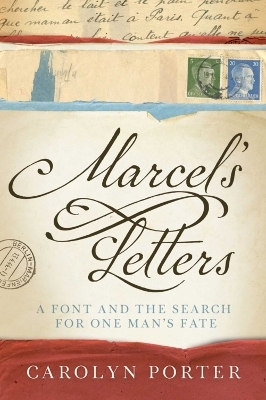 Marcel's Letters - Carolyn Porter