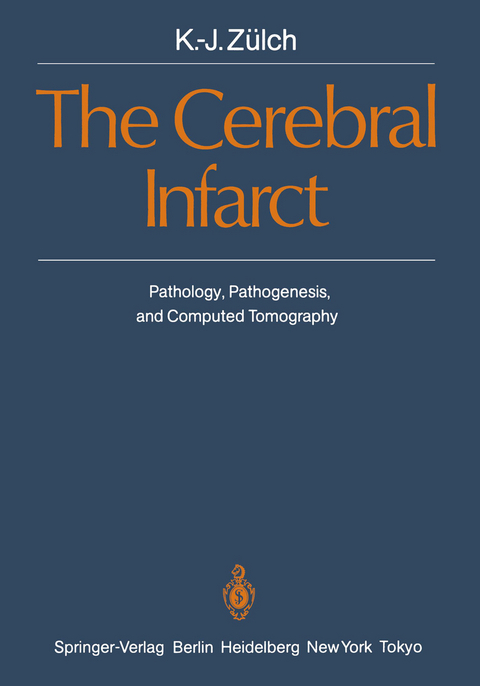 The Cerebral Infarct - K.-J. Z&uuml;lch