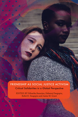 Friendship as Social Justice Activism - 