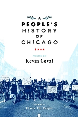A People's History Of Chicago - Kevin Coval