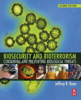 Biosecurity and Bioterrorism