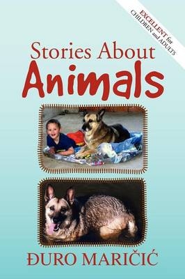Stories About Animals - Djuro Maricic