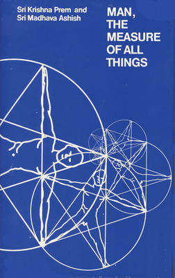 Man, the Measure of All Things