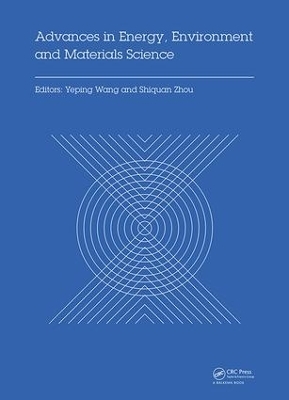 Advances in Energy, Environment and Materials Science - 