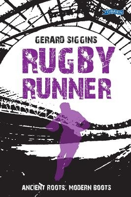 Rugby Runner - Gerard Siggins