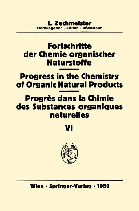 Fortschritte der Chemie Organischer Naturstoffe/Progress in the Chemistry of Organic Natural Products/Progr&egrave;s Dans la Chimie des Substances Organiques Naturelles