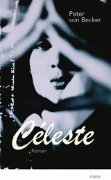 C&eacute;leste -  Peter von Becker