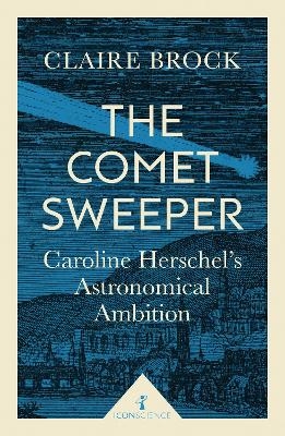 The Comet Sweeper (Icon Science)