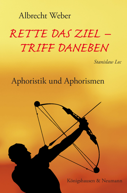 Rette das Ziel - Triff daneben! - Albrecht Weber