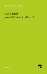 Jenaer Kritische Schriften III - Georg Wilhelm Friedrich Hegel