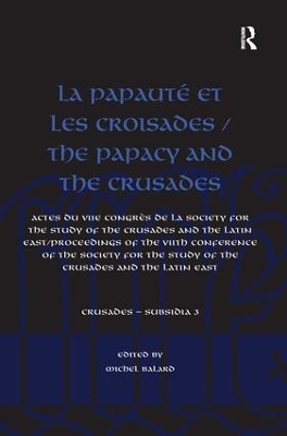 La Papauté et les croisades / The Papacy and the Crusades - 
