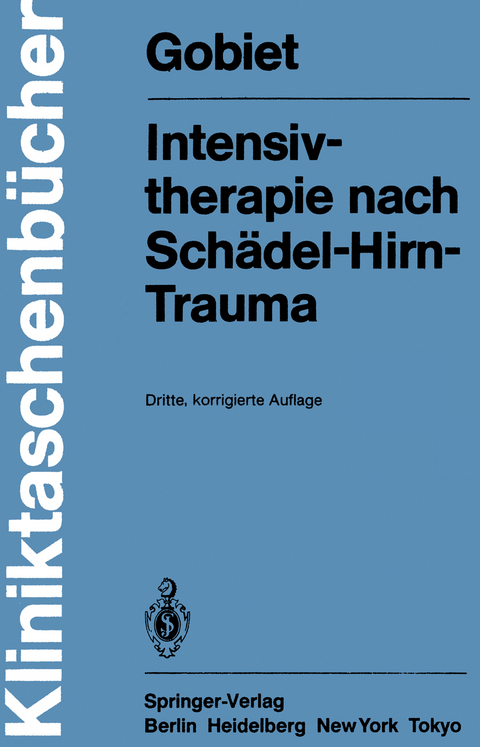 Intensivtherapie nach Sch&auml;del-Hirn-Trauma - Wolfgang Gobiet