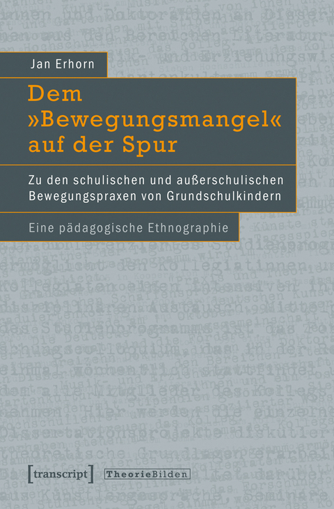 Dem &raquo;Bewegungsmangel&laquo; auf der Spur - Jan Erhorn