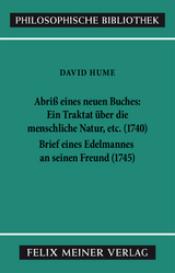 Abriss eines neuen Buches, betitelt: Ein Traktat &uuml;ber die menschliche Natur, etc. Brief eines Edelmannes an seinen Freund in Edinburgh - David Hume
