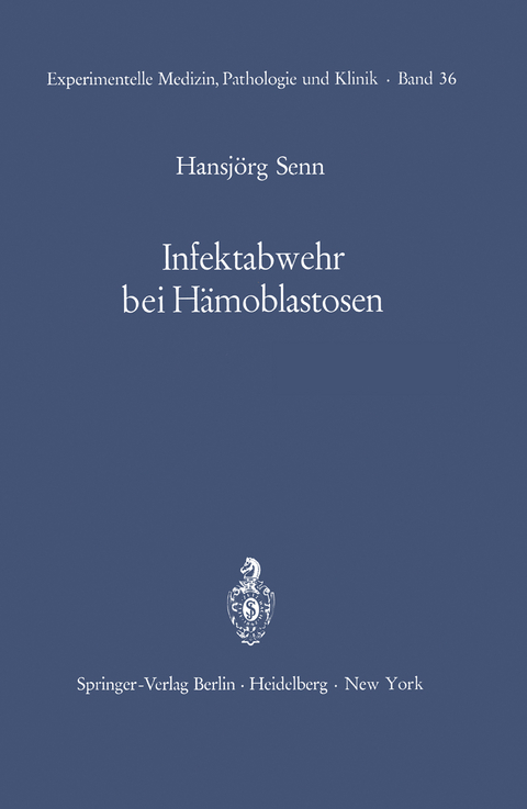Infektabwehr bei H&auml;moblastosen - H. Senn