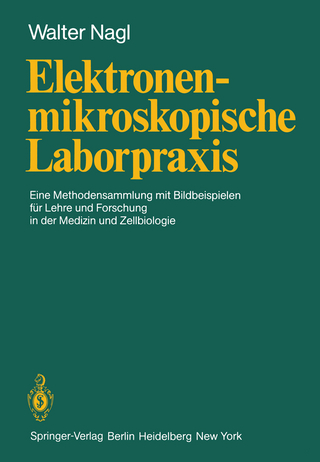 Elektronenmikroskopische Laborpraxis