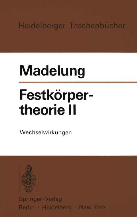 Festk&ouml;rpertheorie II - Otfried Madelung