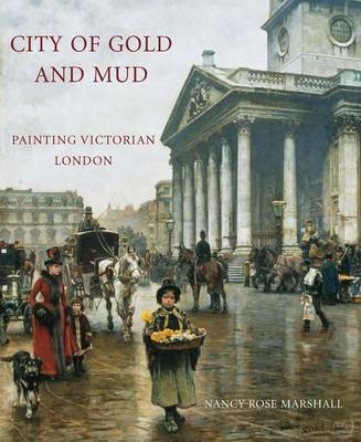 City of Gold and Mud - Nancy Rose Marshall