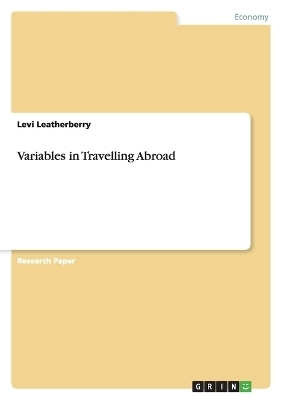 Variables in Travelling Abroad