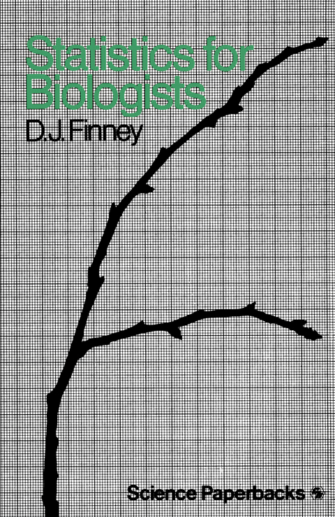 Statistics for Biologists - D. J. Finny